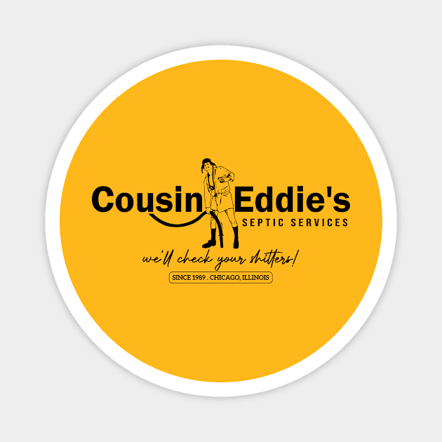 Cousin Eddie's Septic Services Magnet by Mr T.H